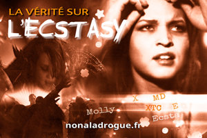 La vérité sur l’ecstasy La vérité sur l’ecstasy